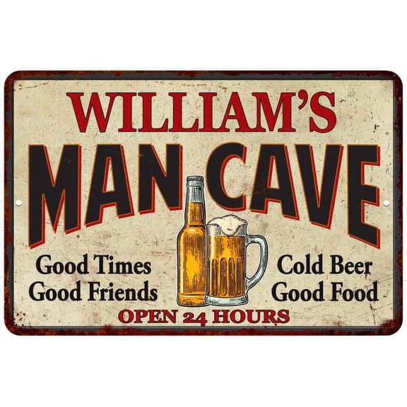 WILLIAM'S Man Cave Gift Metal Sign Wall Decor Gift 12x18 112180011008