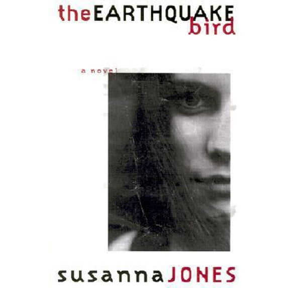 Pre-Owned The Earthquake Bird (Hardcover) 0892967420 9780892967421