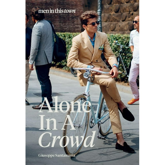 Men in this Town : Alone in a Crowd (Hardcover)