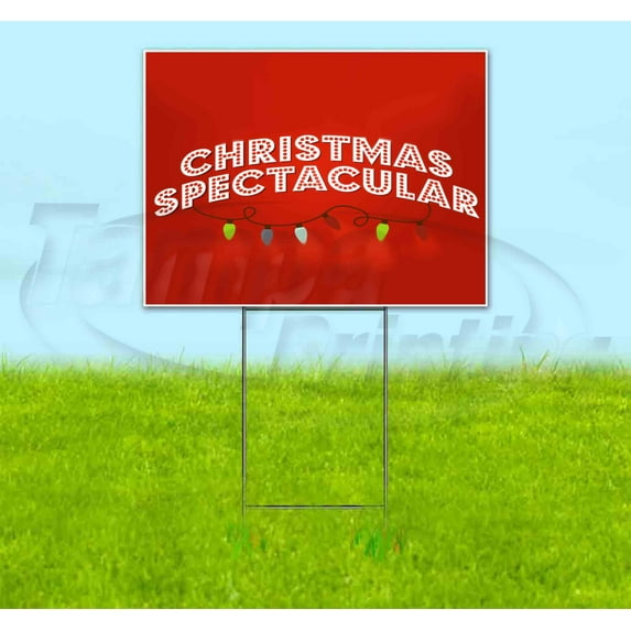 Christmas Spectacular (18" x 24") Yard Sign, Includes Metal Step Stake