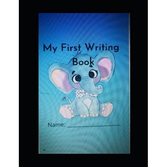 My First Writing Book: Name: (Paperback)