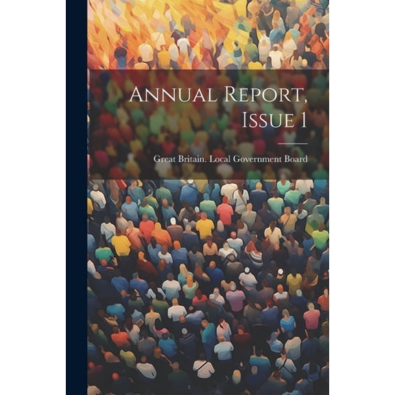 Annual Report, Issue 1 (Paperback)