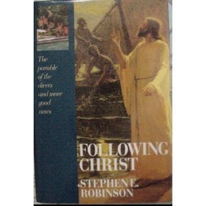 Pre-Owned Following Christ: The Parable of the Divers and More Good News, 9781573450591, 1573450596, Hardcover,
