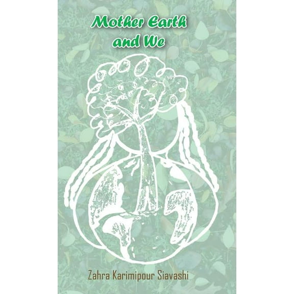 Mother Earth and We (Hardcover)