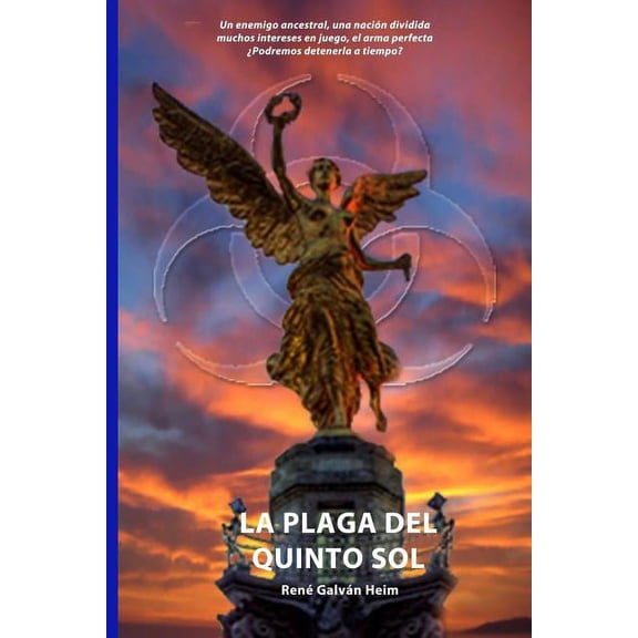 La Plaga del Quinto Sol (Paperback) by Galv