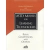 ASTD Models for Learning Technologies : Roles, Competencies, and Outputs, Used [Paperback]