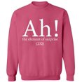 thumbnail image 2 of OXI Crewneck Sweatshirt - Ah The Element of Surprise,Basic Casual Sweatshirts for Men's and Women Fleece Sweatshirt Long Sleeve- Safety Pink Small, 2 of 2
