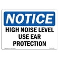 thumbnail image 1 of SignMission OS-NS-A-1218-L-13483 12 x 18 in. OSHA Notice Sign - High Noise Level Use Ear Protection, 1 of 1