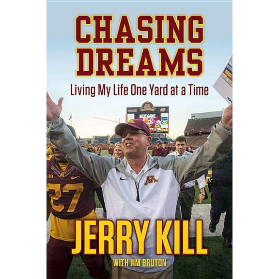 Chasing Dreams : Living My Life One Yard at a Time (Hardcover)