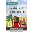 thumbnail image 1 of Pre-Owned An A-Z Guide For Character Healthy Homeschooling (Paperback) 0984971432 9780984971435, 1 of 1