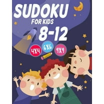 Sudoku For Kids 8-12 : Sudoku für Kinder 4x4 - 6x6 - 9x9 - 270 Sudoku Rätsel - Level: sehr leicht - mit Lösungen (Paperback)