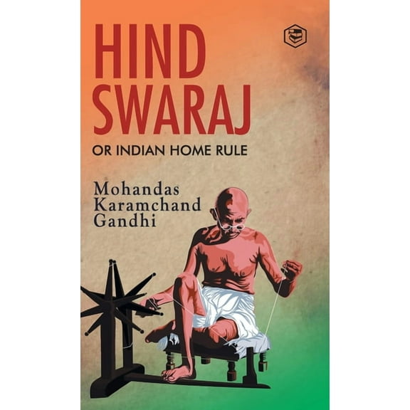 Hind Swaraj, (Hardcover)