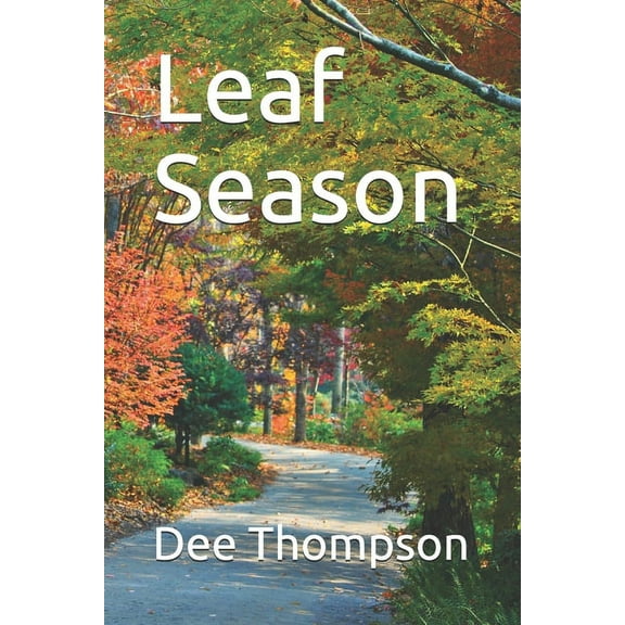 Leaf Season (Paperback) by Dee Thompson