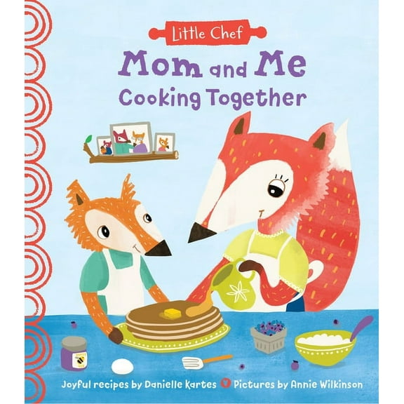 Little Chef Mom and Me Cooking Together, (Hardcover)