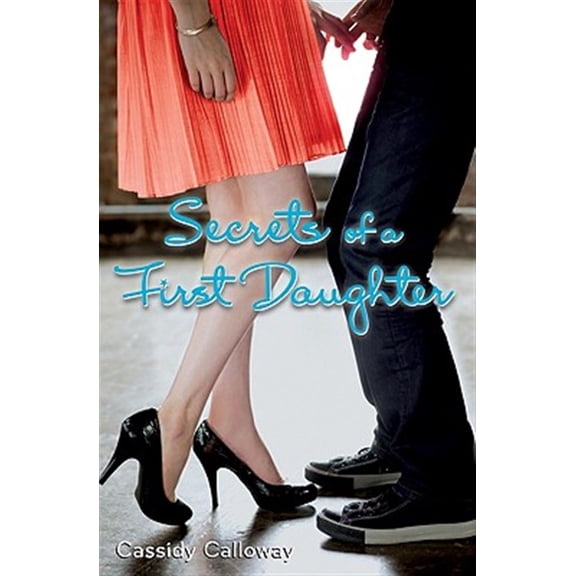 Pre-Owned Secrets of a First Daughter, (Paperback)