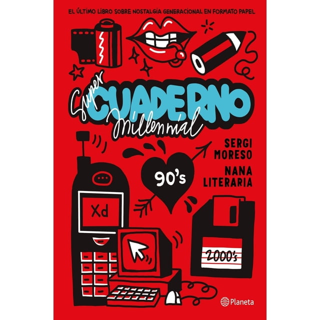Súper cuaderno millennial, de Nana Literaria; Moreso, Sergi