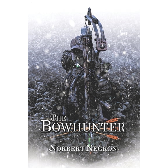 The Bowhunter, (Paperback)