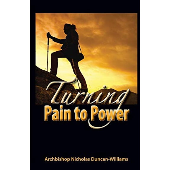 Turning Pain to Power (Paperback)