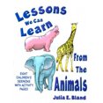 thumbnail image 2 of Lessons We Can Learn From The Animals: Eight Children's Sermons With Activity Pages [With Activity Pages to Copy], 2 of 2