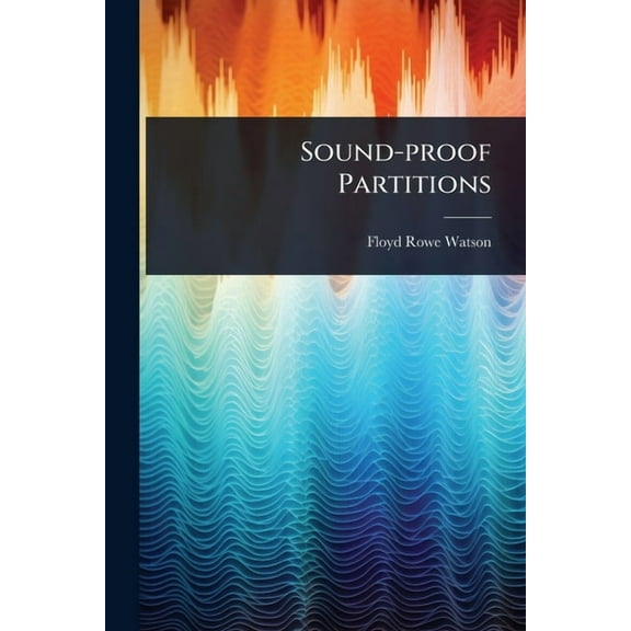 Sound-proof Partitions, (Paperback)
