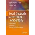thumbnail image 3 of Local Electrode Atom Probe Tomography: A User's Guide, 3 of 6