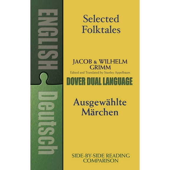 Pre-Owned Selected Folktales/Ausgewählte Märchen: A Dual-Language Book (Paperback) 048642474X 9780486424743