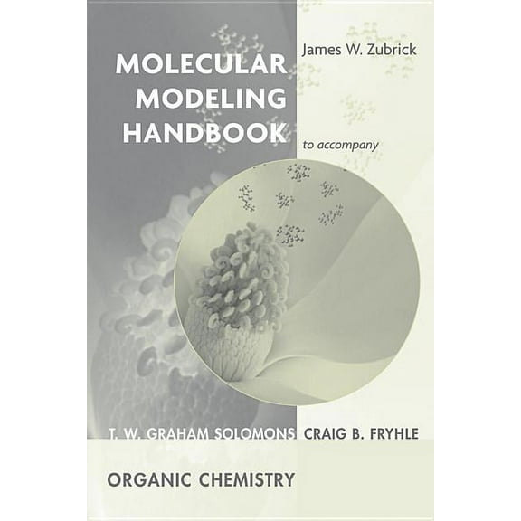 Molecular Modeling Handbook to Accompany Organic Chemistry, 8e, (Paperback)
