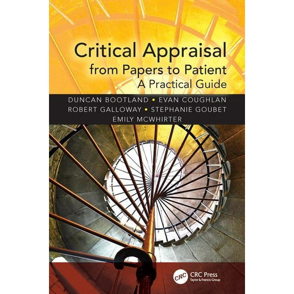 Critical Appraisal from Papers to Patient: A Practical Guide, (Paperback)