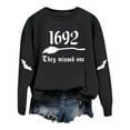 thumbnail image 4 of They Missed One Halloween Sweatshirt for Women 1962 Salem Witch Long Sleeve Shirt Crewneck Hocus Pocus Pullover Tops, 4 of 9