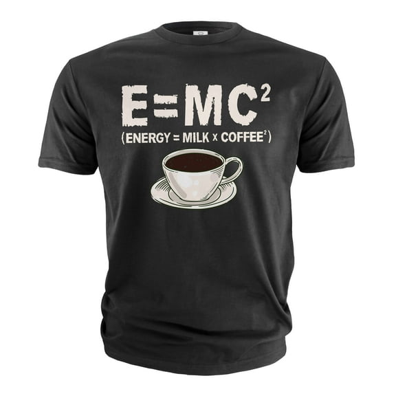 Funny Energy milk coffee science T-shirt Massâ€“energy equivalence Tee E = mc2 Gift tee