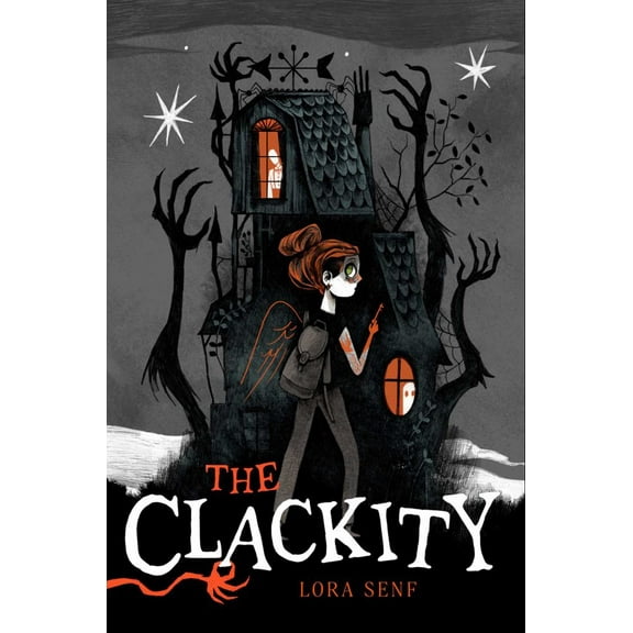 Lora Senf: The Clackity (Paperback)