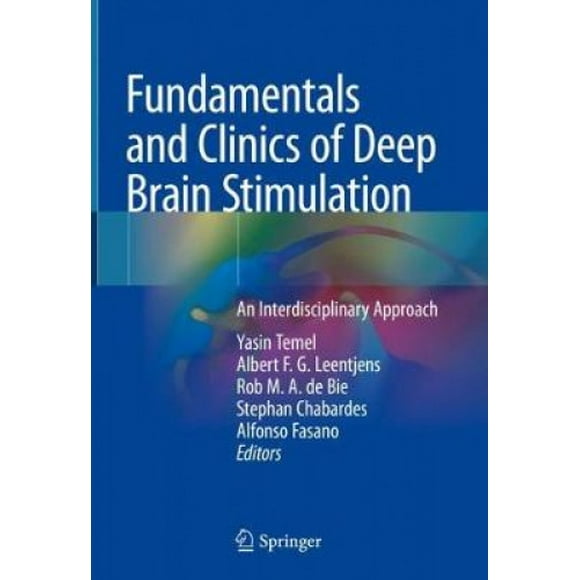 Fundamentaux et Cliniques de Stimulation Cérébrale Profonde : une Approche Interdisciplinaire