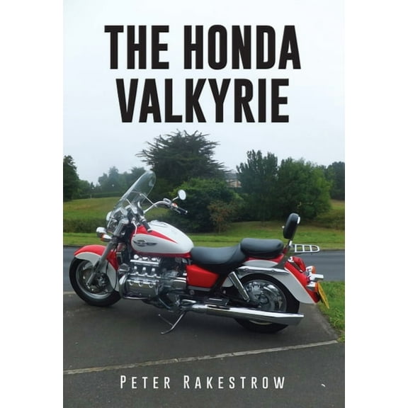The Honda Valkyrie, (Paperback)