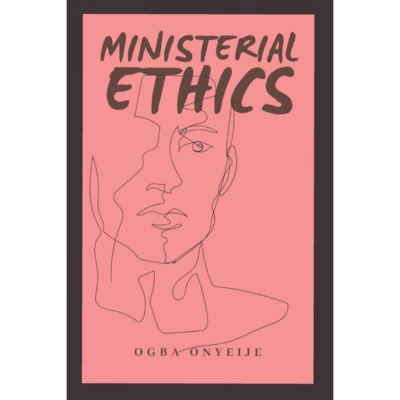 Ministerial Ethics: Moral Theology, (Paperback)
