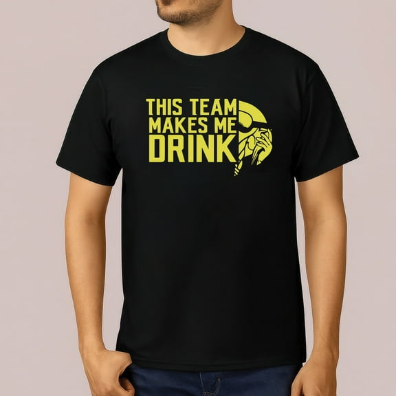 Vikings This Team Makes Me Drink T-Shirt