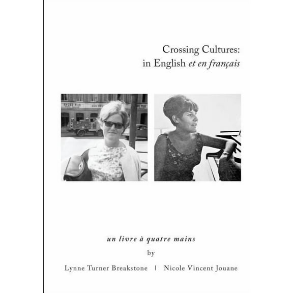 Crossing Cultures: in English et en français (Paperback)