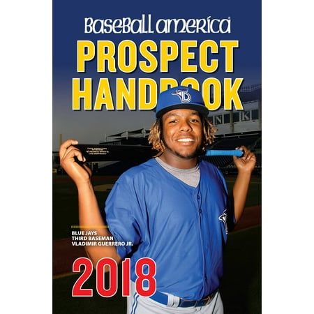Baseball America 2018 Prospect Handbook (Best Cuban Baseball Prospects)