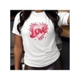 thumbnail image 1 of Valentine's Day Love Print T-Shirt For Men And Women Round Neck Cotton Short Sleeve Sports T-Shirt For All Seasons Tee For Adult, Men, Women, Teen, Teenager, Adolescent, Youth, 1 of 5