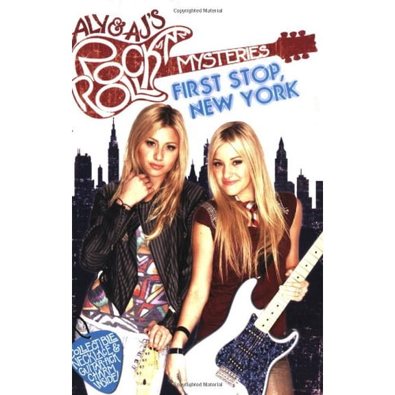 Pre-Owned First Stop, New York #1 (Aly&AJ's Rock 'n' Roll Mystery) (Paperback) 0448448424 9780448448428