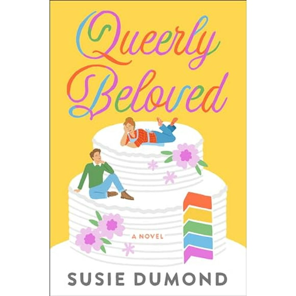 Queerly Beloved : A Novel (Paperback)