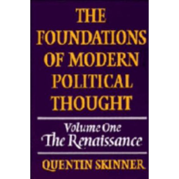 Pre-Owned The Foundations of Modern Political Thought: Volume 1, the Renaissance (Hardcover) 0521220238 9780521220231