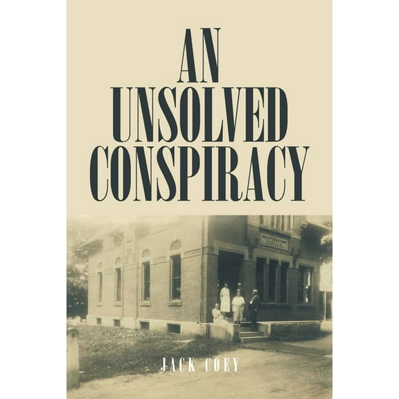 An Unsolved Conspiracy, (Paperback)