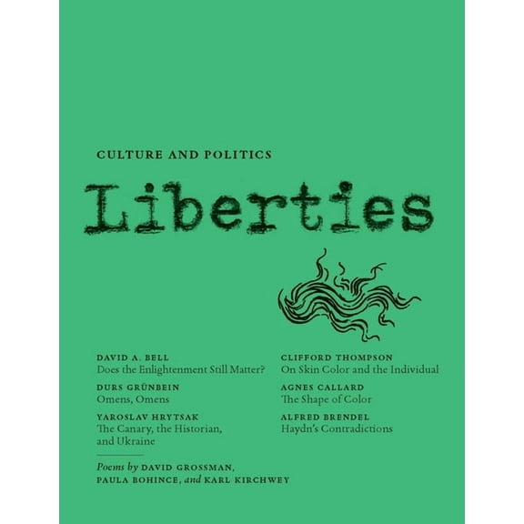 Liberties Journal of Culture and Politics: Spring 2025, (Paperback)