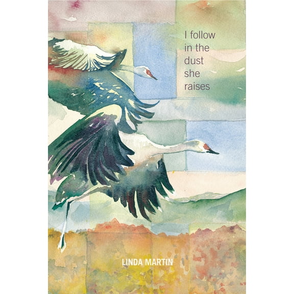 The Alaska Literary Series: I Follow in the Dust She Raises (Paperback)