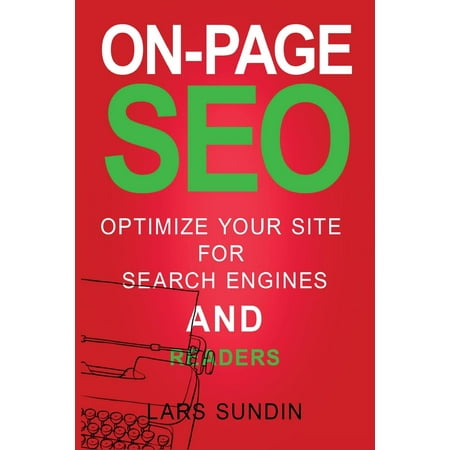 On-Page Seo: Optimize Your Website for Search Engines and Readers (Best Seo Optimized Websites)