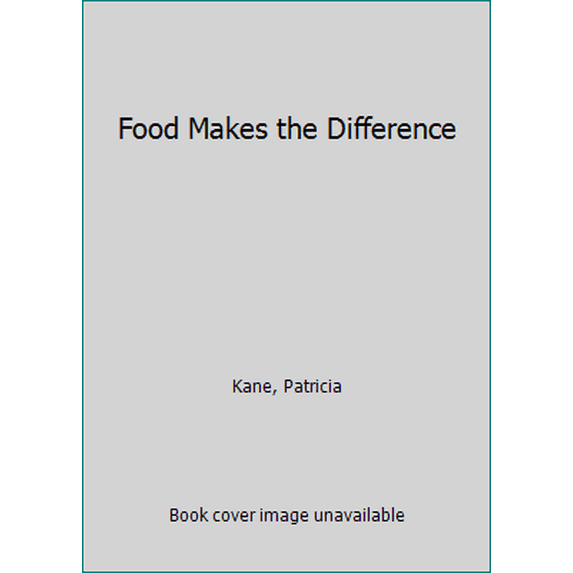 Pre-Owned Food Makes the Difference (Hardcover) 0671543237 9780671543235
