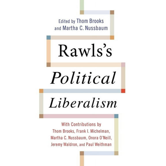 Columbia Themes in Philosophy Rawls's Political Liberalism, (Paperback)