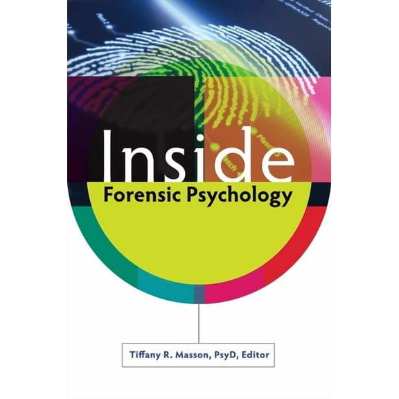 Inside Forensic Psychology, (Hardcover)