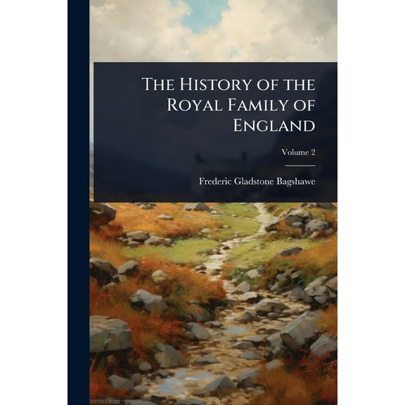 The History of the Royal Family of England, (Paperback)