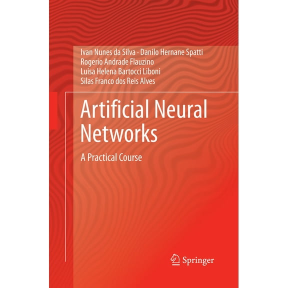 Artificial Neural Networks: A Practical Course, (Paperback)